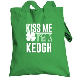 Keogh Kiss Me Im Irish Parody Custom Last Name St Patricks Day Totebag