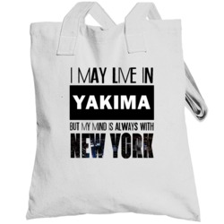 Live In Yakima Washington Mind In New York City Pride Totebag