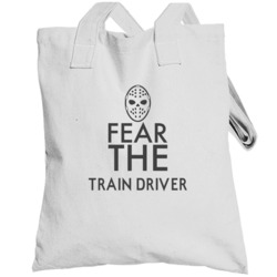 Fear The Train Driver Spooky Occupation Totebag
