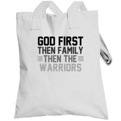 God First Then Family Then Golden State Basketball Sports Fan Totebag