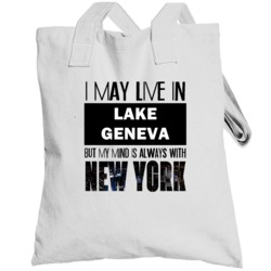 Live In Lake Geneva Wisconsin Mind In New York City Pride Totebag