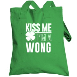 Wong Kiss Me Im Irish Parody Custom Last Name St Patricks Day Totebag