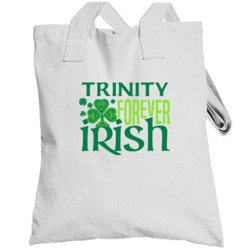 Trinity Forever Irish Beer Funny St Patricks Day Pub Bar Party Drinkin