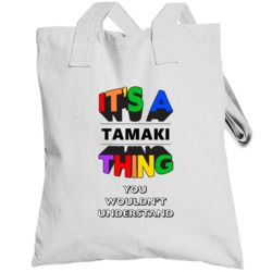 Its A Tamaki Thing You Wouldnt Understand Last Name Pride Totebag