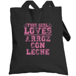This Girl Loves Arroz Con Leche Funny Food Fan Totebag