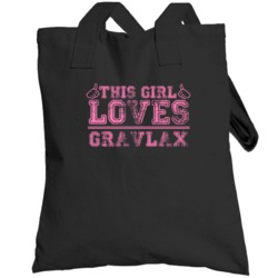 This Girl Loves Gravlax Funny Food Fan Totebag