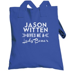 Jason Witten Gives Me A Lady Boner Dallas Football Player Fan Totebag