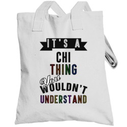 Its A Chi Thing Last Name Pride Totebag
