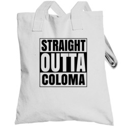 Straight Outta Coloma California City Compton Parody Totebag