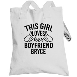 This Girl Loves Her Boyfriend Bryce Cute Valentine Couple Gift Totebag