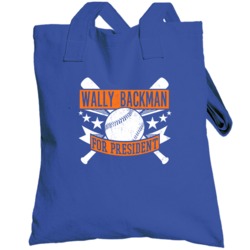 Wally Backman For President New York Baseball Player Funny Totebag