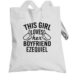This Girl Loves Her Boyfriend Ezequiel Cute Valentine Couple Gift Tote