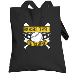 Francisco Cervelli For President Pittsburgh Baseball Player Funny Tote
