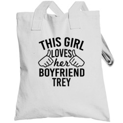 This Girl Loves Her Boyfriend Trey Cute Valentine Couple Gift Totebag