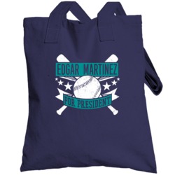 Edgar Martinez For President Seattle Baseball Player Funny Totebag
