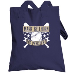 Mark Bellhorn For President San Diego Baseball Player Funny Totebag
