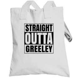 Straight Outta Greeley Colorado City Compton Parody Totebag