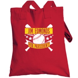 Jim Edmonds For President St Louis Baseball Player Funny Totebag