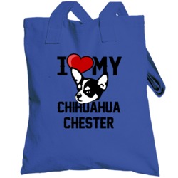 Chester Chihuahua I Love My Heart Best Friend  Lover Totebag