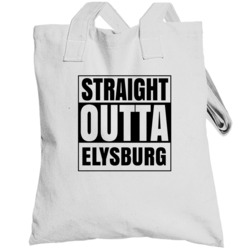 Straight Outta Elysburg Pennsylvania City Compton Parody Totebag