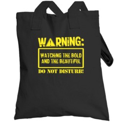 Warning Watching  The Bold And The Beautiful Totebag
