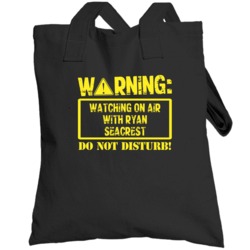 Warning Watching  On Air With Ryan Seacrest Totebag