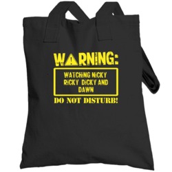 Warning Watching  Nicky Ricky Dicky And Dawn Totebag