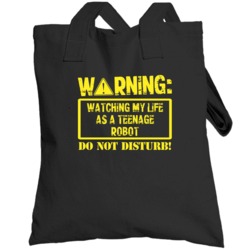 Warning Watching  My Life As A Teenage Robot Totebag