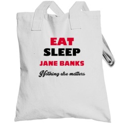 Eat Sleep Jane Banks Favorite Novel Character Fan Totebag