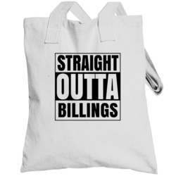 Straight Outta Billings Montana City Compton Parody Totebag