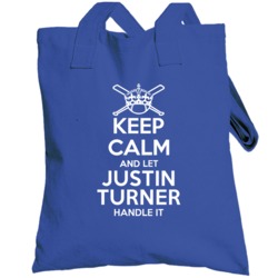 Keep Calm And Let Justin Turner Handle It New York Baseball Player Coo