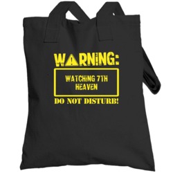 Warning Watching  7th Heaven Totebag