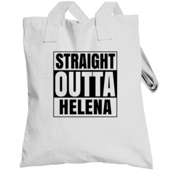 Straight Outta Helena Female Name Pregnancy Totebag