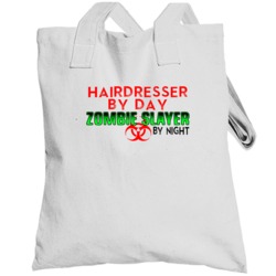 Hairdresser By Day Zombie Slayer By Night Halloween Job Totebag