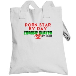 Porn Star By Day Zombie Slayer By Night Halloween Job Totebag