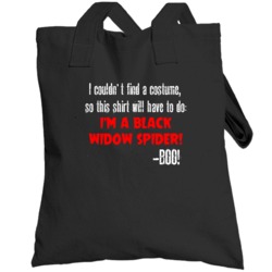 Im A Black Widow Spider Boo Funny Animal Halloween Costume Totebag