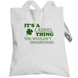 Its A Cashel Thing You Wouldnt Understand Irish Clover Totebag