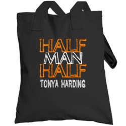 Half Man Half Tonya Harding Boxer Totebag