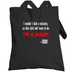 Im A Wasp Boo Funny Animal Halloween Costume Totebag