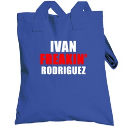 Ivan Freakin' Rodriguez Puerto Rico Sports Athletes Totebag