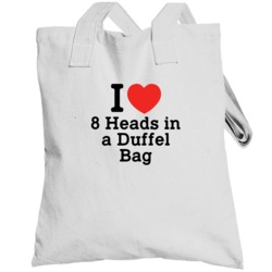 8 Heads In A Duffel Bag Classic I Heart Love Great Gangster Movie Tote