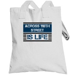 Across 110th Street Is Life Cool Mob Movie Gangster Totebag