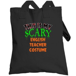 This Is My Scary English Teacher Halloween Funny Custom Job Totebag