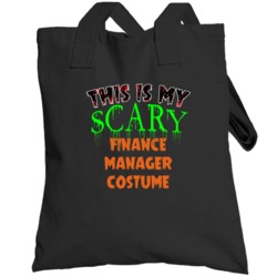 This Is My Scary Finance Manager Halloween Funny Custom Job Totebag