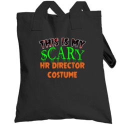 This Is My Scary Hr Director Halloween Funny Custom Job Totebag