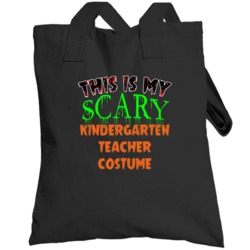 This Is My Scary Kindergarten Teacher Halloween Funny Custom Job Toteb