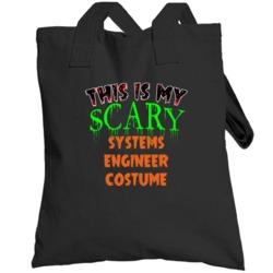 This Is My Scary Systems Engineer Halloween Funny Custom Job Totebag