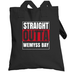 Straight Outta Wemyss Bay England City Grunge Parody Totebag