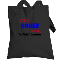 Its A Bauer Thing Reunion Last Name Surname Totebag