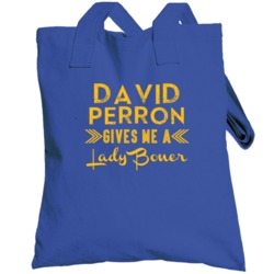 David Perron Gives Me A Lady Boner St Louis Hockey Totebag